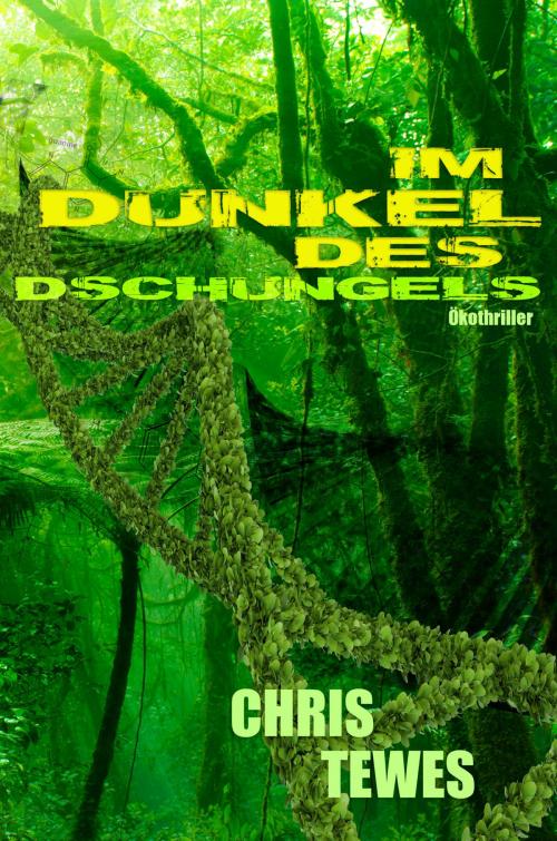 Cover of the book Im Dunkel des Dschungels by Chris Tewes, Amrûn Verlag
