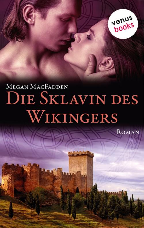 Cover of the book Die Sklavin des Wikingers by Megan MacFadden, venusbooks