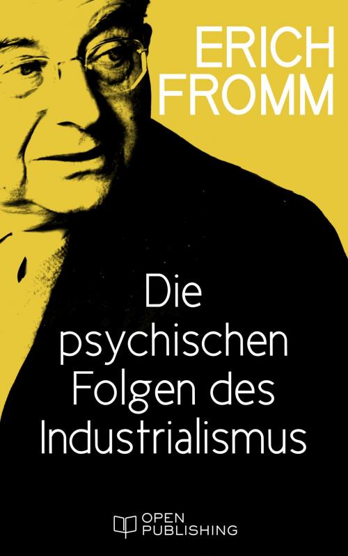 Cover of the book Die psychischen Folgen des Industrialismus by Erich Fromm, Edition Erich Fromm