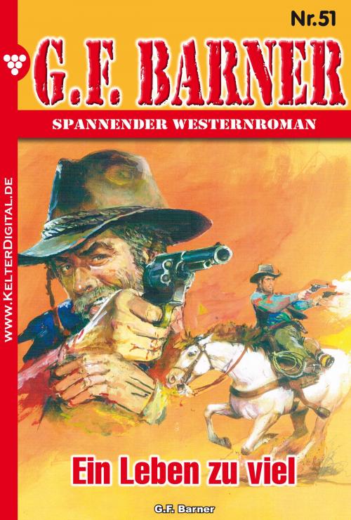 Cover of the book G.F. Barner 51 – Western by G.F. Barner, Kelter Media