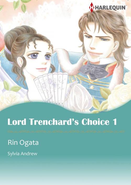 Cover of the book [Bundle] Lord Trenchard's Choice set by Sylvia Andrew, Harlequin / SB Creative Corp.