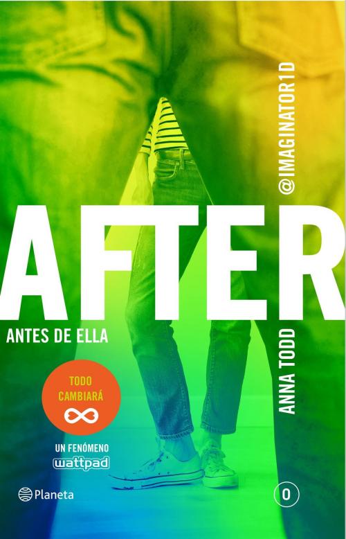 Cover of the book After. Antes de ella (Serie After 0) Edición mexicana by Anna Todd, Grupo Planeta - México
