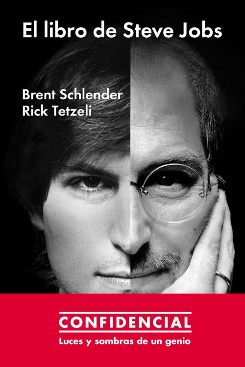 Cover of the book El libro de Steve Jobs by Brent Schlender, Rick Tetzeli, MALPASO