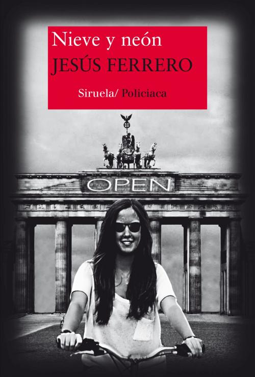 Cover of the book Nieve y neón by Jesús Ferrero, Siruela
