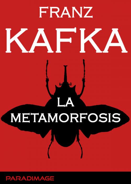 Cover of the book La Metamorfosis by Franz Kafka, Paradimage Soluciones