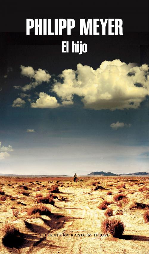 Cover of the book El hijo by Philipp Meyer, Penguin Random House Grupo Editorial España