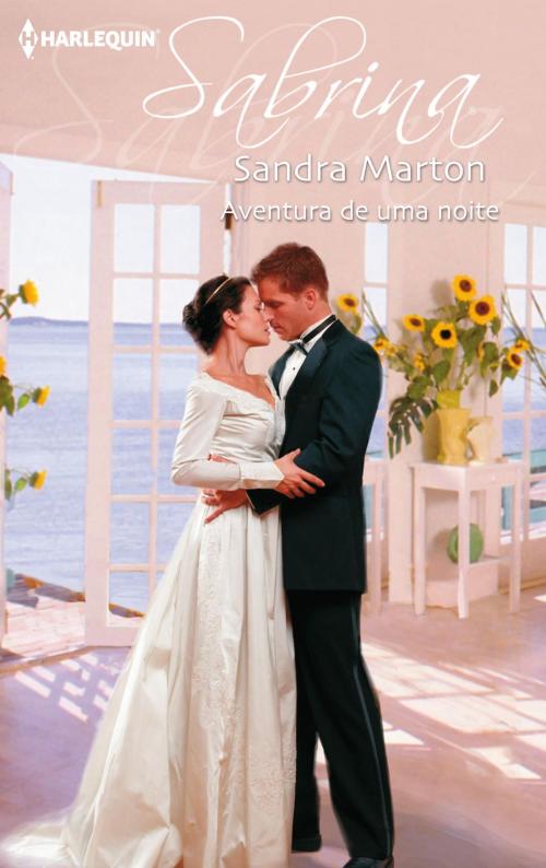 Cover of the book Aventura de uma noite by Sandra Marton, Harlequin, uma divisão de HarperCollins Ibérica, S.A.