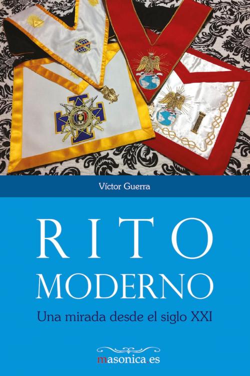 Cover of the book Rito Moderno by Víctor Guerra García, MASONICA.ES