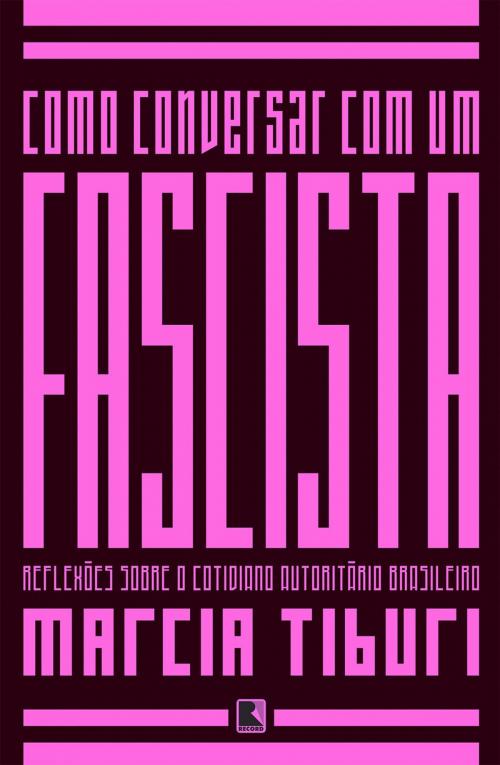 Cover of the book Como conversar com um fascista by Marcia Tiburi, Record