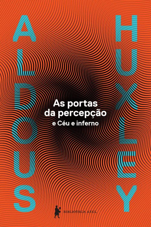 Cover of the book As portas da percepção by Aldous Huxley, Globo Livros