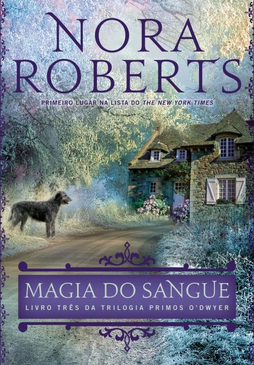 Cover of the book Magia do sangue by Nora Roberts, Arqueiro