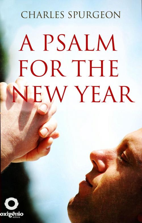 Cover of the book A Psalm for the New Year by Charles Spurgeon, Editora Oxigênio