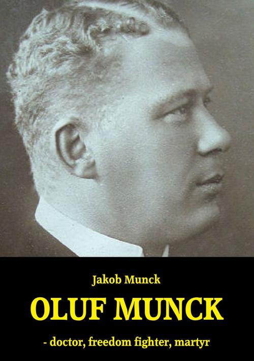 Cover of the book Oluf Munck by Jakob Munck, Books on Demand