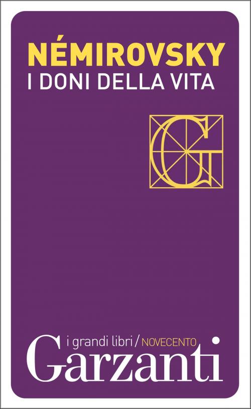 Cover of the book I doni della vita by Irène Némirovsky, Garzanti classici