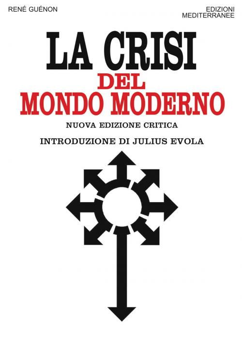 Cover of the book La crisi del mondo moderno by René Guénon, Edizioni Mediterranee
