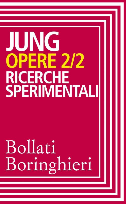 Cover of the book Opere vol. 2/2 by Luigi Aurigemma, Carl Gustav Jung, Bollati Boringhieri