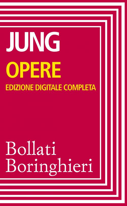 Cover of the book Opere complete by Carl Gustav Jung, Luigi Aurigemma, Bollati Boringhieri