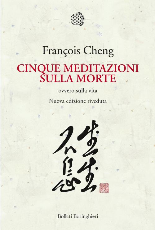 Cover of the book Cinque meditazioni sulla morte by François Cheng, Bollati Boringhieri