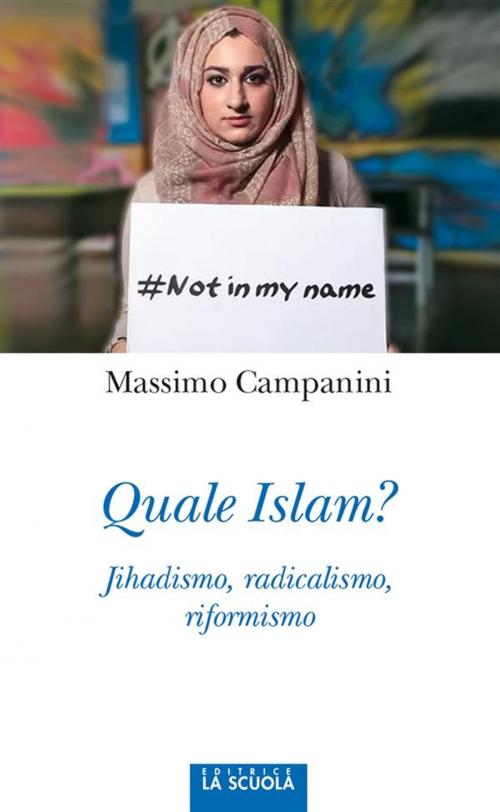 Cover of the book Quale Islam? by Massimo Campanini, La Scuola