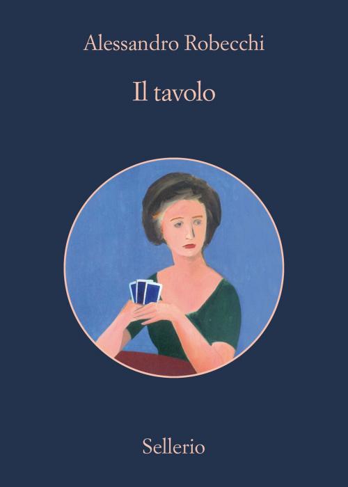 Cover of the book Il tavolo by Alessandro Robecchi, Sellerio Editore