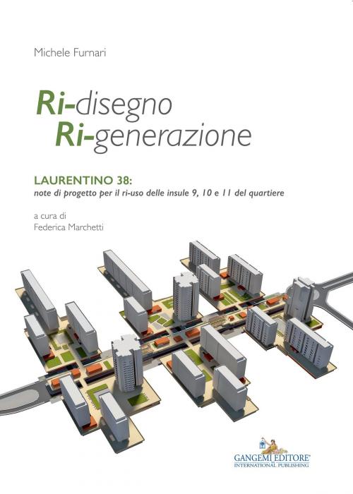 Cover of the book Ri-disegno Ri-generazione by Michele Furnari, Gangemi Editore