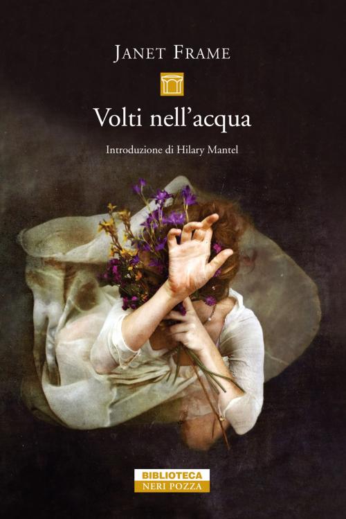 Cover of the book Volti nell’acqua by Janet Frame, Neri Pozza