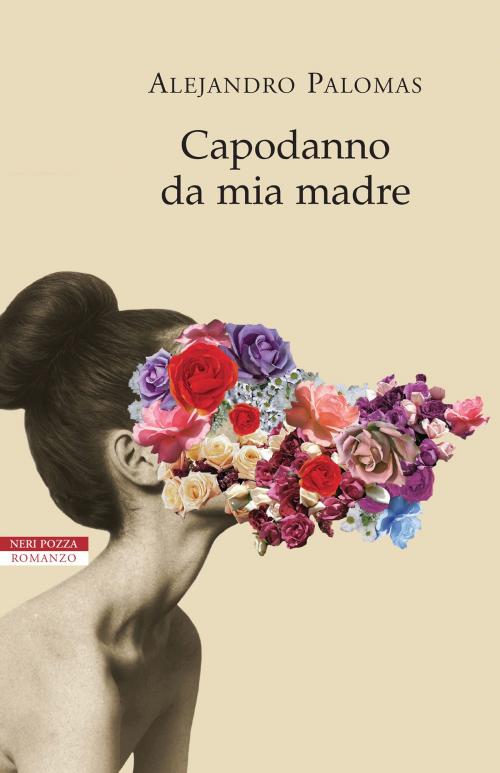 Cover of the book Capodanno da mia madre by Alejandro Palomas, Neri Pozza