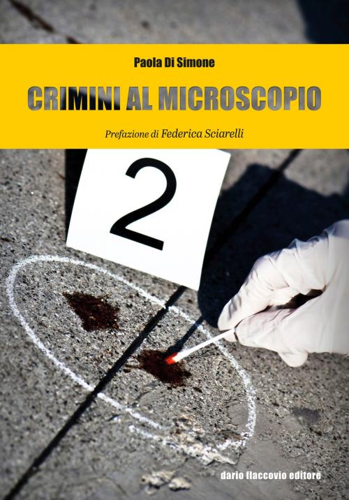 Cover of the book Crimini al microscopio by Paola Di Simone, Dario Flaccovio Editore