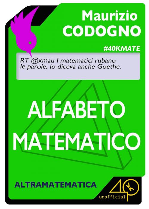 Cover of the book Alfabeto matematico by Maurizio Codogno, 40K Unofficial