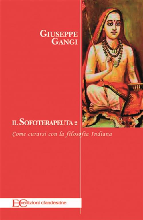 Cover of the book Il sofoterapeuta 2. by Giuseppe Gangi, Edizioni Clandestine