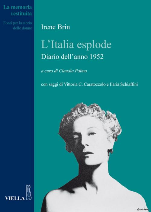 Cover of the book L’Italia esplode by Irene Brin, Viella Libreria Editrice