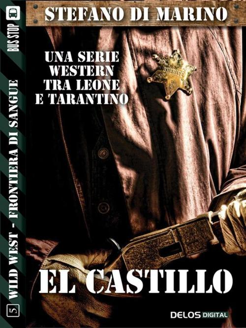 Cover of the book El castillo by Stefano di Marino, Delos Digital