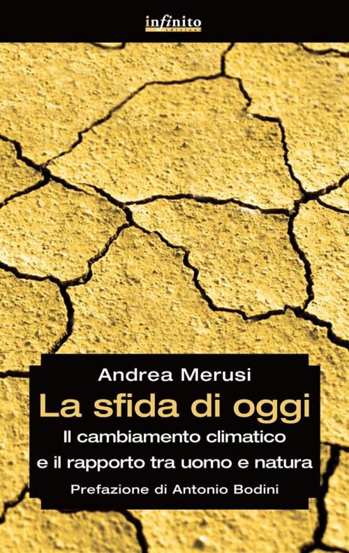 Cover of the book La sfida di oggi by Andrea Merusi, Antonio Bodini, Infinito edizioni