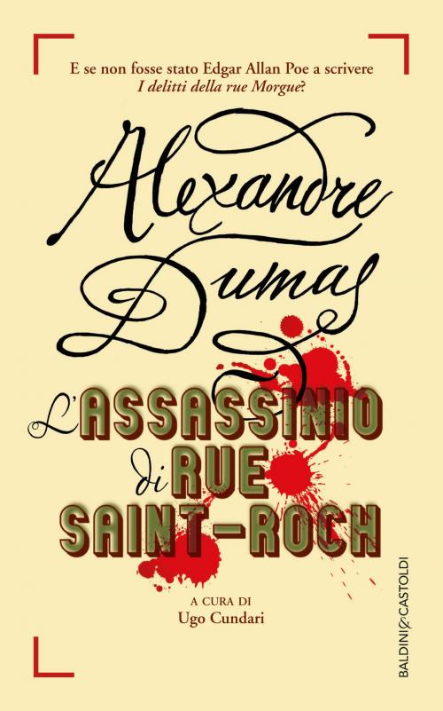 Cover of the book L'assassinio di Rue Saint-Roch by Alexandre Dumas, Baldini&Castoldi