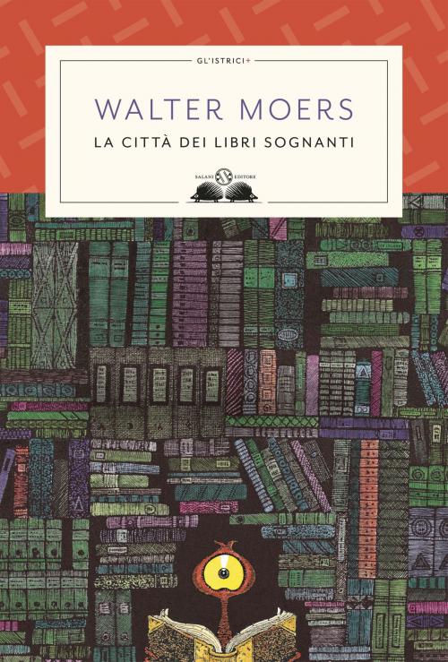 Cover of the book La città dei libri sognanti by Walter Moers, Salani Editore