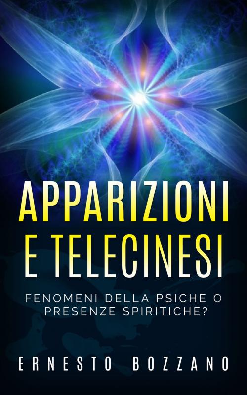Cover of the book Apparizioni e telecinesi by Ernesto Bozzano, David De Angelis
