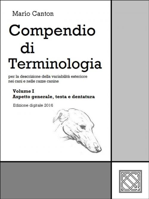 Cover of the book Compendio di Terminologia - Vol. I by Mario Canton, Mario Canton