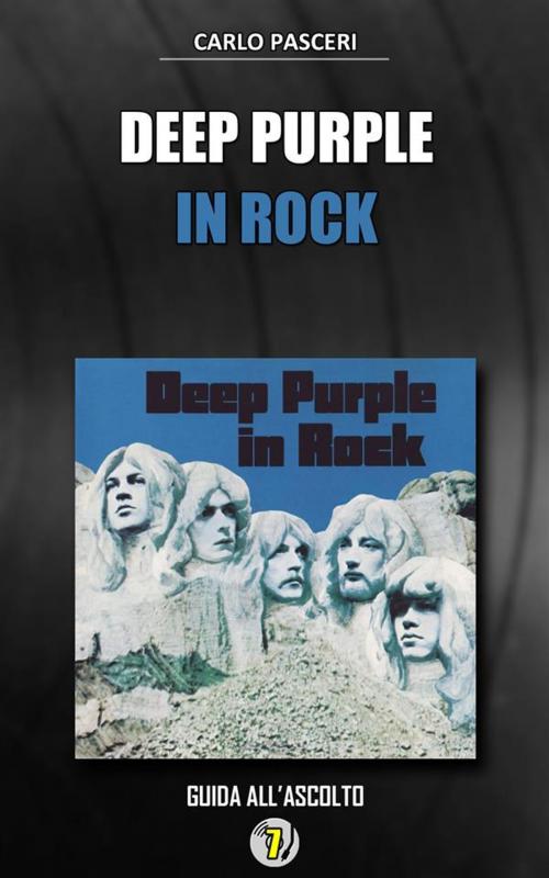 Cover of the book Deep Purple - In Rock (Dischi da leggere) by Carlo Pasceri, Carlo Pasceri