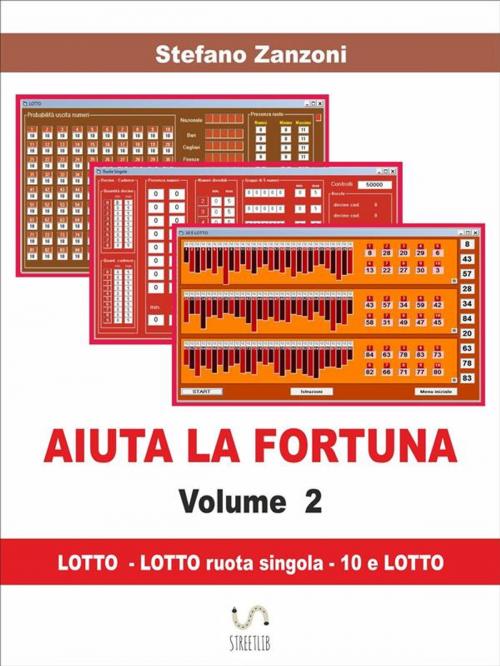 Cover of the book Aiuta la fortuna vol. 2 by Stefano Zanzoni, Stefano Zanzoni