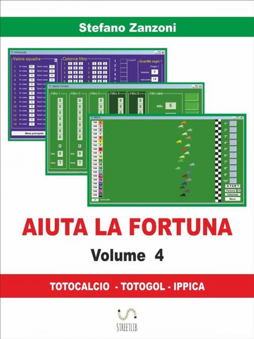 Cover of the book Aiuta la fortuna vol. 4 by Stefano Zanzoni, Stefano Zanzoni