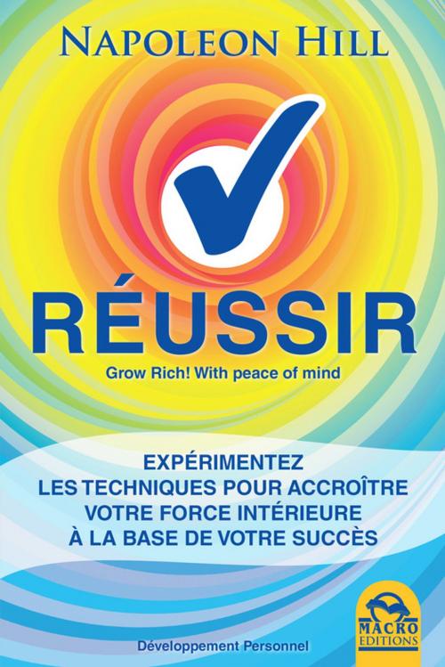 Cover of the book Réussir by Napoleon Hill, Macro Editions