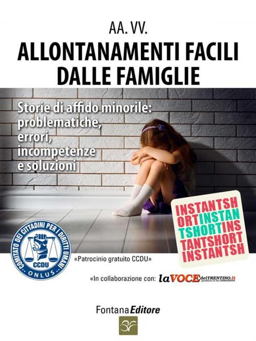 Cover of the book Allontanamenti facili dalle famiglie by AA. VV., Fontana Editore