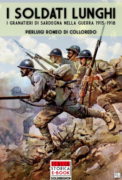 Cover of the book I soldati lunghi by Pierluigi Romeo Di Colloredo, Soldiershop