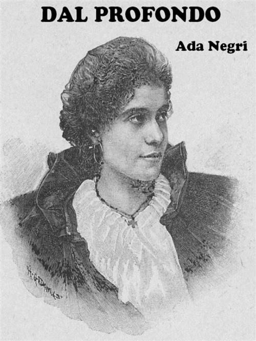 Cover of the book Dal profondo by Ada Negri, Longo Edizioni