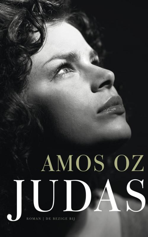 Cover of the book Judas by Amos Oz, Bezige Bij b.v., Uitgeverij De