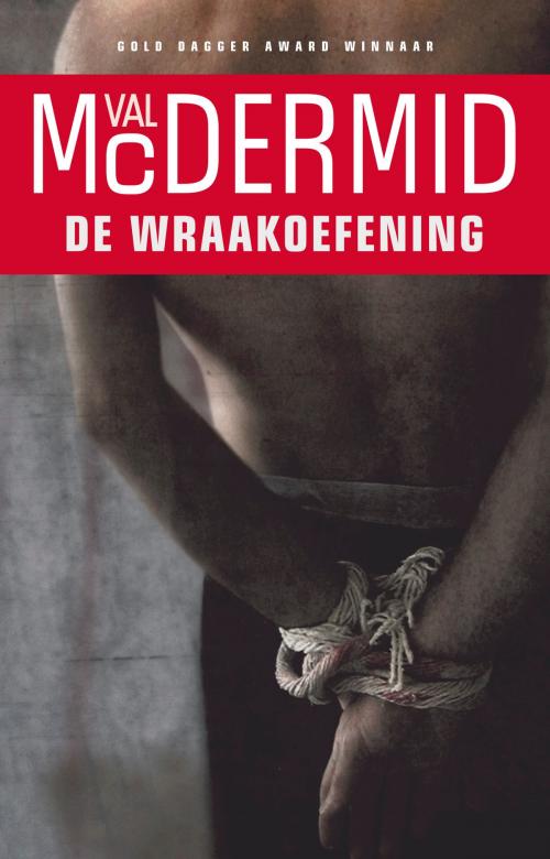 Cover of the book De wraakoefening by Val McDermid, Luitingh-Sijthoff B.V., Uitgeverij