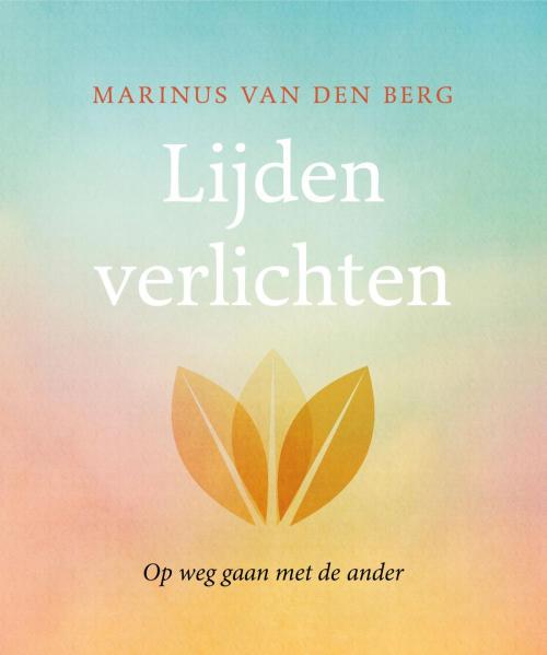 Cover of the book Lijden verlichten by Marinus van den Berg, VBK Media