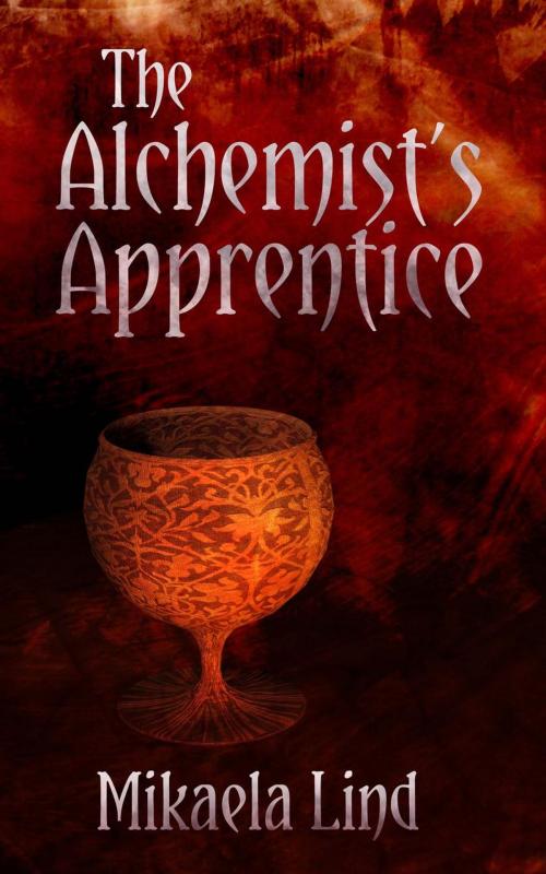 Cover of the book The Alchemist's Apprentice by Mikaela Lind, Troll Mountain Press