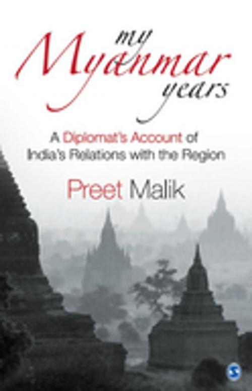 Cover of the book My Myanmar Years by Preet Malik, SAGE Publications