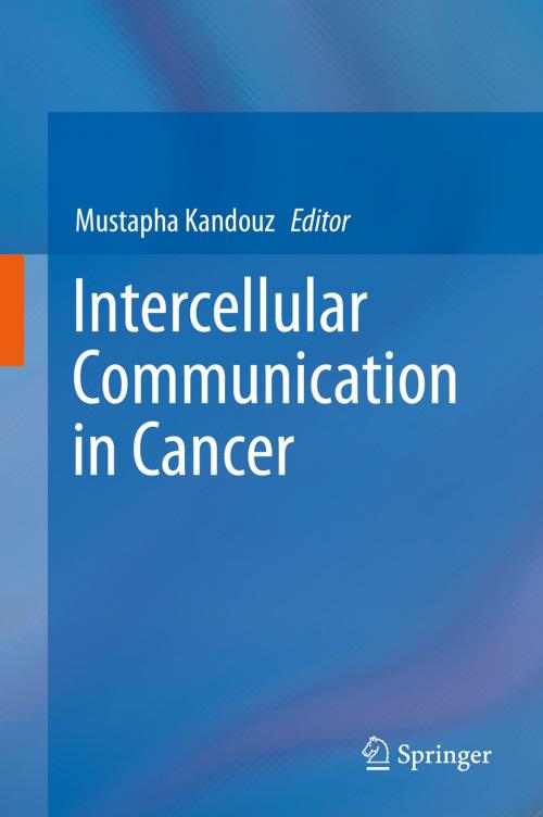 Cover of the book Intercellular Communication in Cancer by , Springer Netherlands